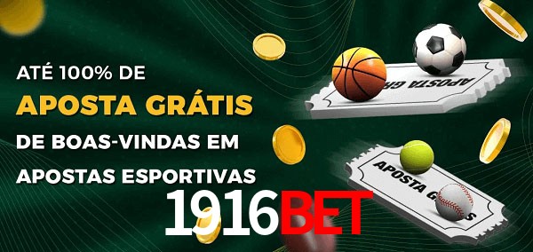 1916bet Ate 100% de Aposta Gratis